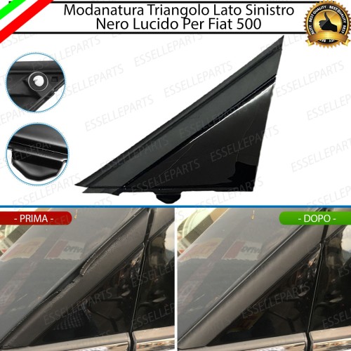MODANATURA TRIANGOLO SINISTRO NERO LUCIDO LATO GUIDA PER ABARTH 500 595 695 RESTYLING