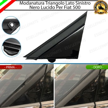 MODANATURA TRIANGOLO SINISTRO NERO LUCIDO LATO GUIDA PER ABARTH 500 595 695 RESTYLING