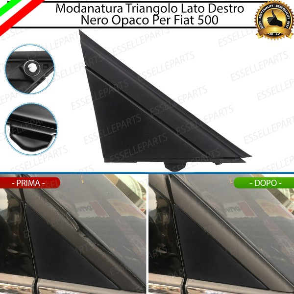 MODANATURA TRIANGOLO DESTRO NERO OPACO LATO PASSEGGERO PER FIAT 500 PRE-RESTYLING
